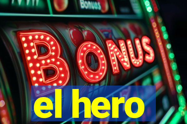 el hero